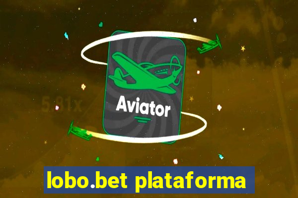 lobo.bet plataforma